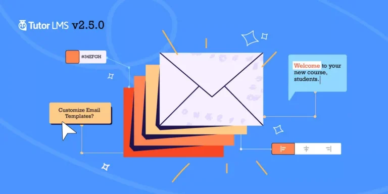 Tutor LMS v2.5.0: Zmiana projektu dodatku e-mail, ręczna obsługa poczty e-mail i nie tylko!