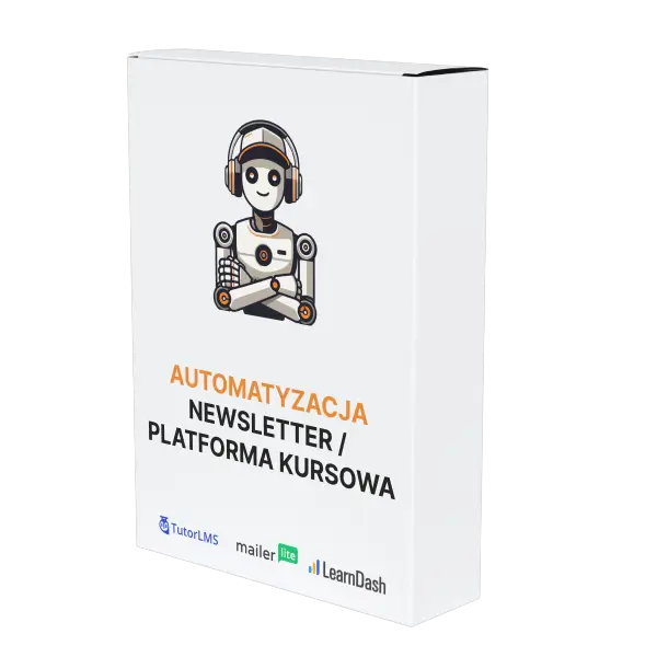 Automatyzacja newsletter platforma kursowa